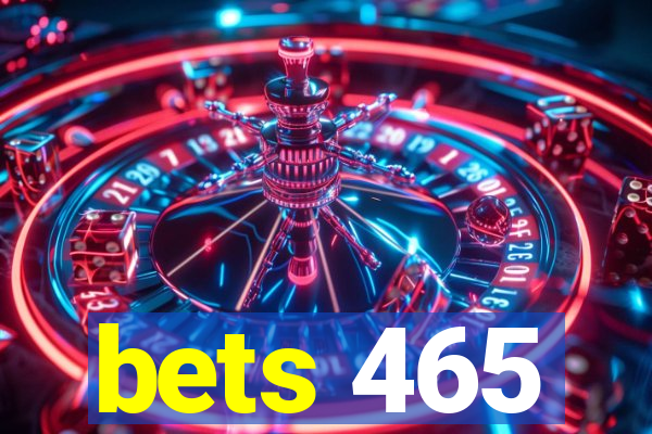 bets 465